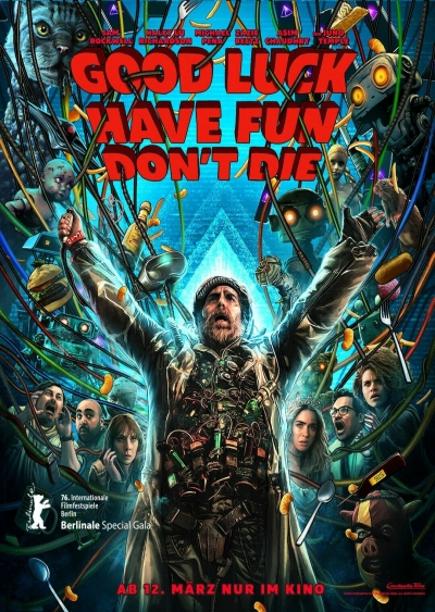 Filmplakat Good Luck, Have Fun, Don´t Die 